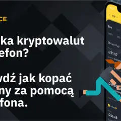 Koparka kryptowalut na telefon? Sprawdź jak kopać bitcoiny za pomocą smartfona. Binance oferuje proste rozwiązania.