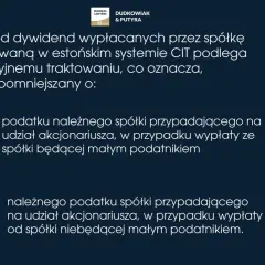 Podatek od dywidendy wypłacanej przez spółkę estońską CIT jest niższy o 90% (mały podatnik) lub 70% (nie mały podatnik).