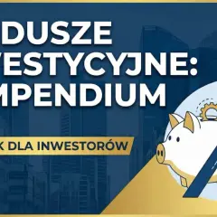 Fundusze inwestycyjne: Kompendium. Poradnik dla inwestorów. Czy fundusze inwestycyjne są bezpieczne? Grafika z świnką skarbonką i rosnącym wykresem.