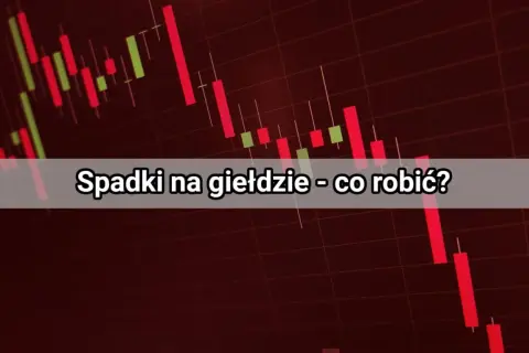 Wykres świecowy pokazuje spadki na giełdzie. Co to znaczy i jak reagować na takie pullbacki?