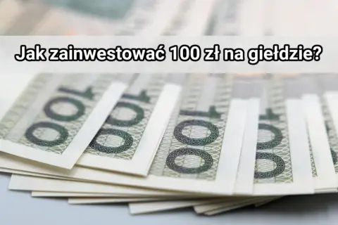 Stos banknotów 100 zł. Dowiedz się, jak zainwestować 100 zł na giełdzie i zacząć budować kapitał.