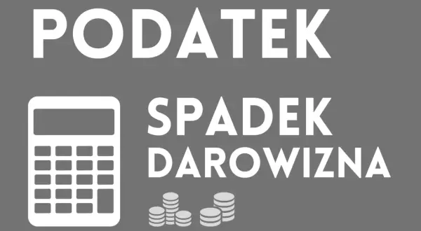 Kalkulator, stosy monet i napisy "PODATEK", "SPADEK", "DAROWIZNA". Obliczanie podatku od spadków i darowizn.