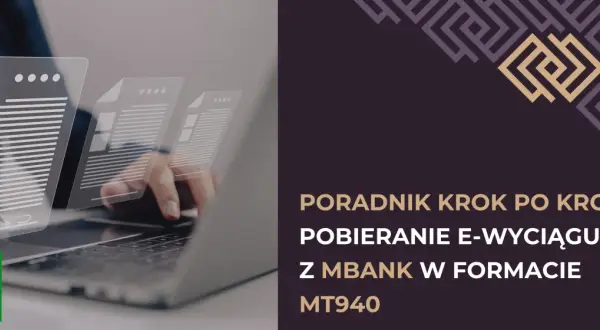 Poradnik krok po kroku: jak pobrać wyciąg z mBank w formacie MT940. Wirtualne dokumenty na ekranie laptopa.