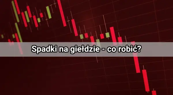 Wykres świecowy pokazuje spadki na giełdzie. Co to znaczy i jak reagować na takie pullbacki?
