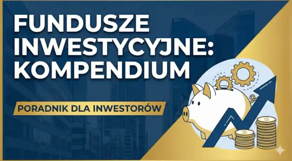 Fundusze inwestycyjne: Kompendium. Poradnik dla inwestorów. Czy fundusze inwestycyjne są bezpieczne? Grafika z świnką skarbonką i rosnącym wykresem.