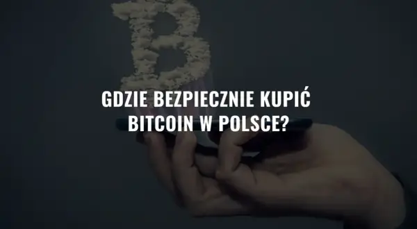 Dłoń trzyma smartfon, z którego wyrasta chmurowy symbol Bitcoina. Tekst pyta: "Gdzie bezpiecznie kupić Bitcoin w Polsce?".