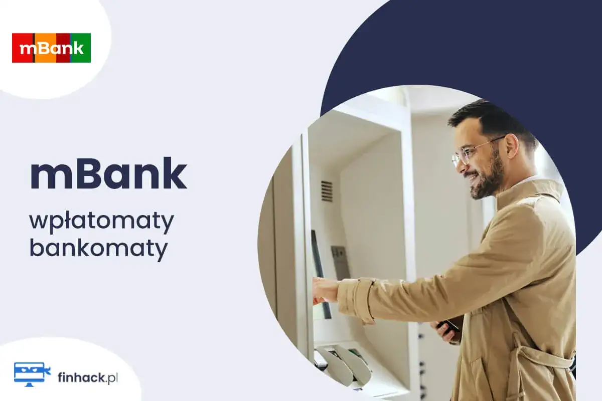 Bankomaty mBanku bez prowizji - gdzie wypłacić gotówkę?